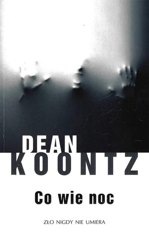 Dean Koontz – Co wie noc